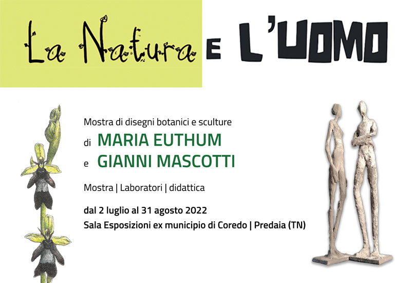 Scopri di più sull'articolo LA NATURA E L’UOMO | dal 2 luglio al 31 agosto