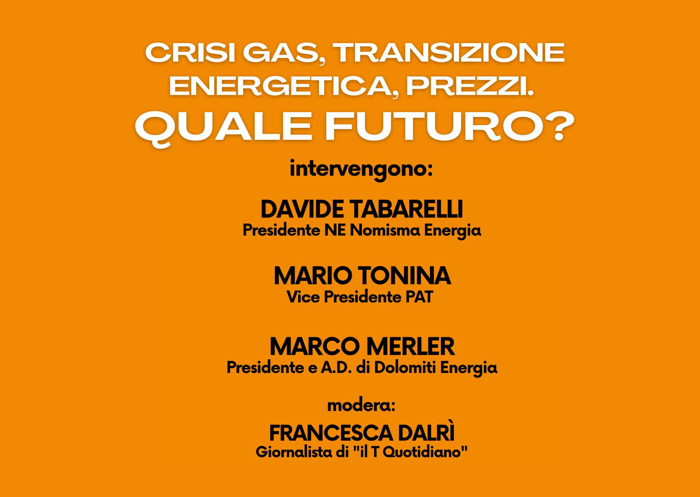 Scopri di più sull'articolo “Crisi gas, transizione energetica, prezzi. Quale futuro?” Coredo | 4 novembre ore 17.00